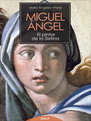 cover image of Miguel Ángel. El pintor de la Sixtina